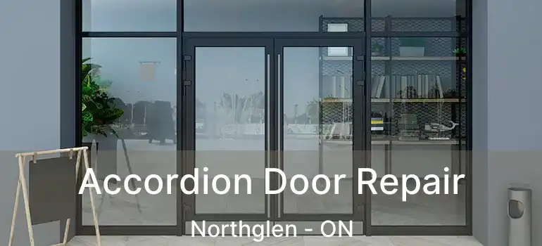  Accordion Door Repair Northglen - ON