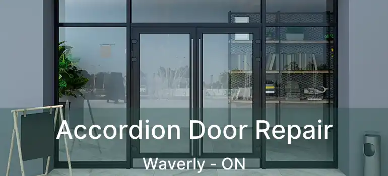  Accordion Door Repair Waverly - ON