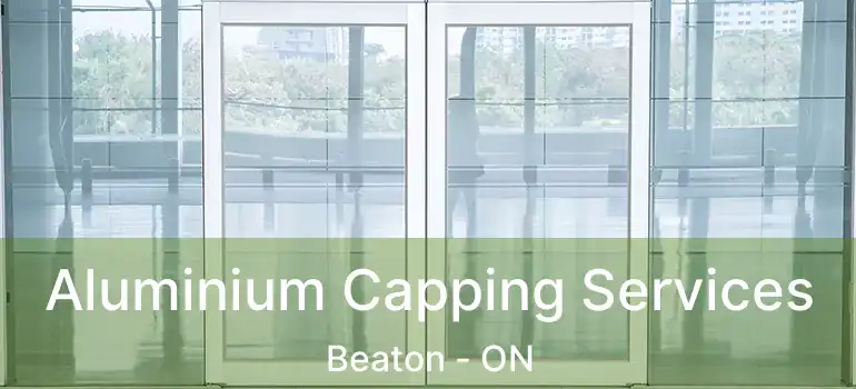  Aluminium Capping Services Beaton - ON