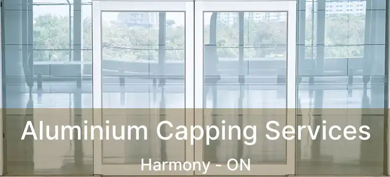  Aluminium Capping Services Harmony - ON