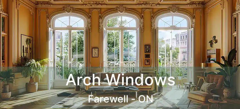  Arch Windows Farewell - ON