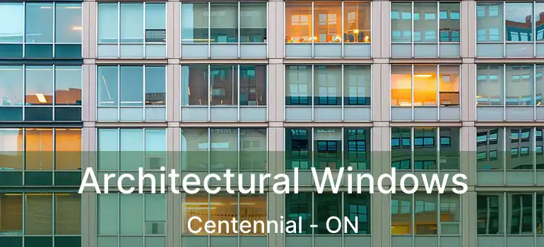  Architectural Windows Centennial - ON