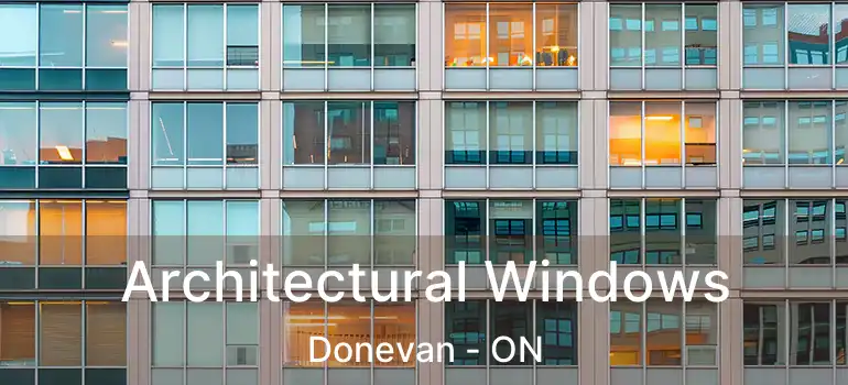  Architectural Windows Donevan - ON