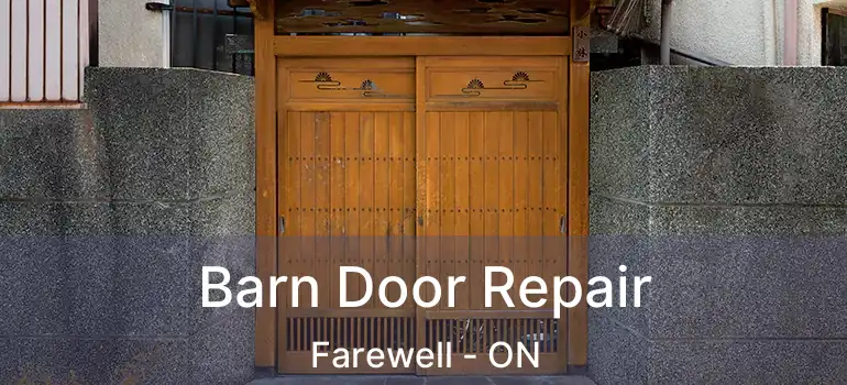  Barn Door Repair Farewell - ON