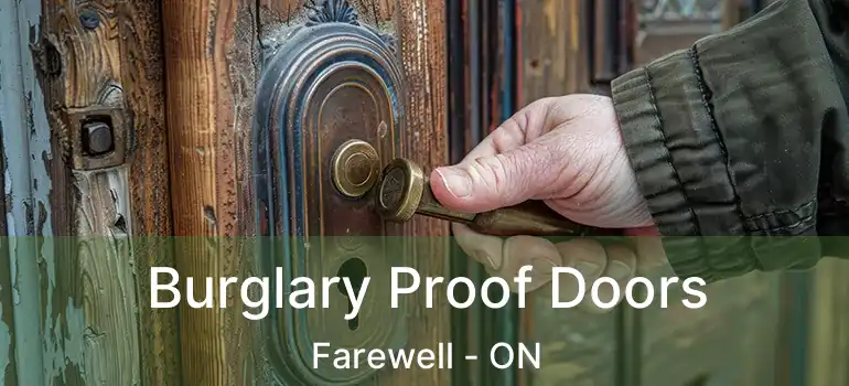  Burglary Proof Doors Farewell - ON