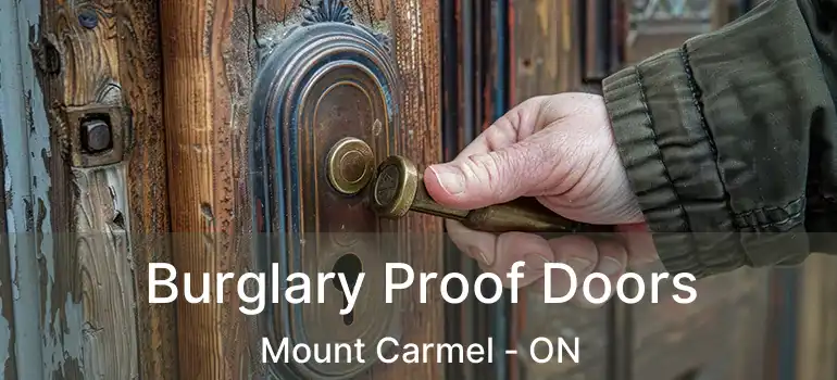  Burglary Proof Doors Mount Carmel - ON