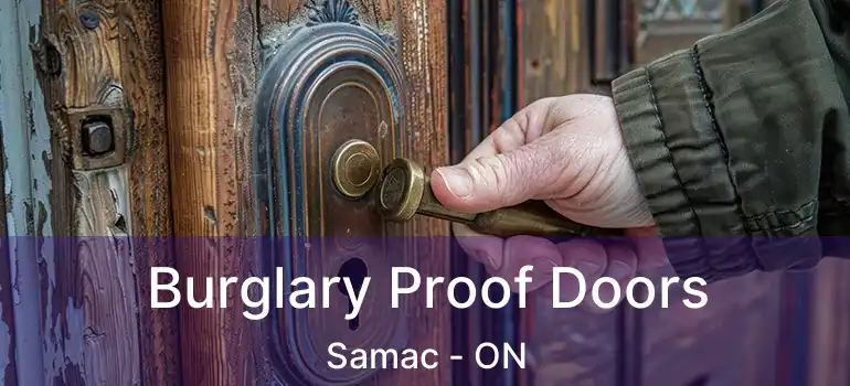  Burglary Proof Doors Samac - ON