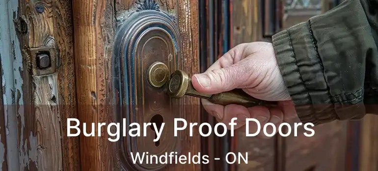  Burglary Proof Doors Windfields - ON