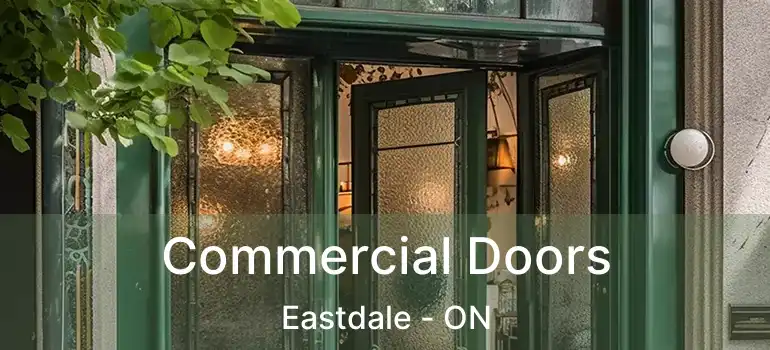  Commercial Doors Eastdale - ON