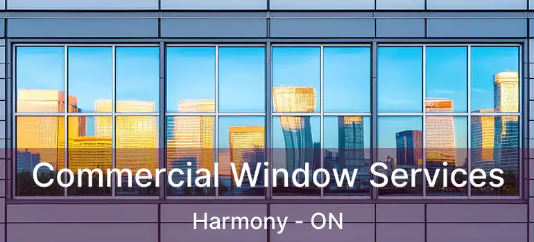  Commercial Window Services Harmony - ON