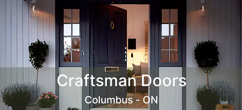  Craftsman Doors Columbus - ON