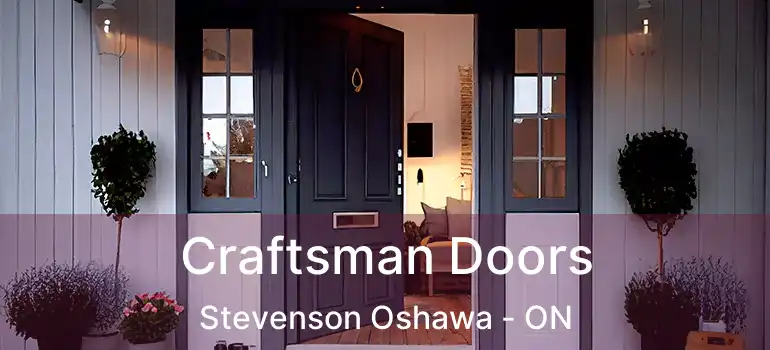  Craftsman Doors Stevenson Oshawa - ON