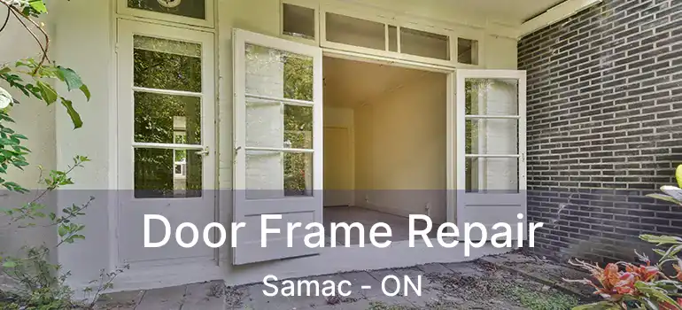  Door Frame Repair Samac - ON