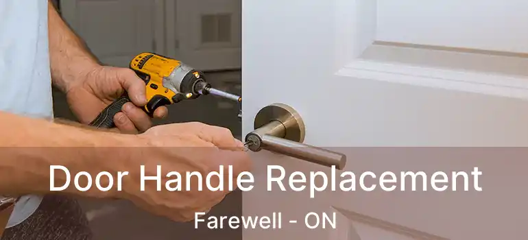  Door Handle Replacement Farewell - ON