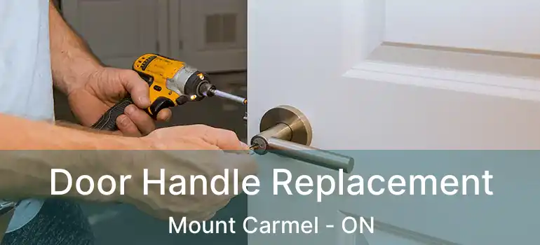  Door Handle Replacement Mount Carmel - ON