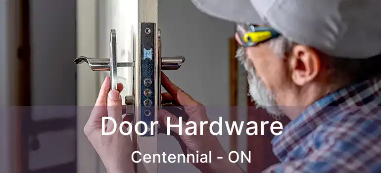  Door Hardware Centennial - ON