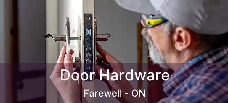  Door Hardware Farewell - ON