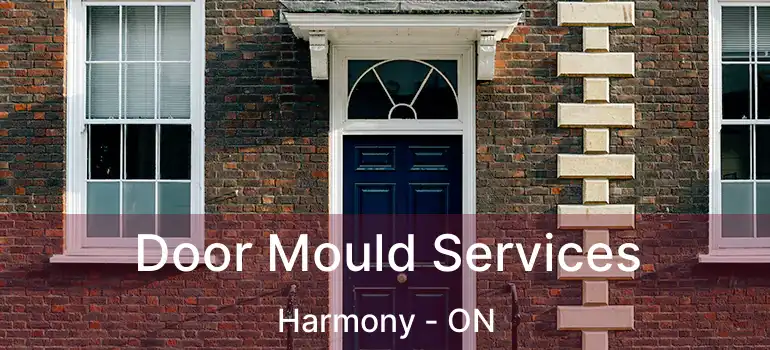  Door Mould Services Harmony - ON