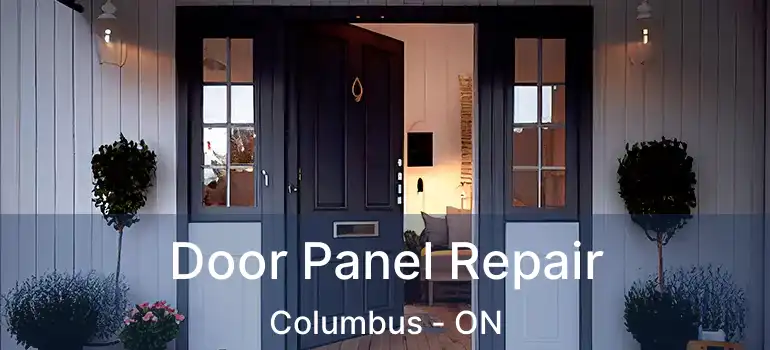  Door Panel Repair Columbus - ON