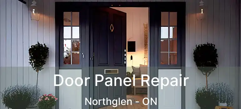  Door Panel Repair Northglen - ON