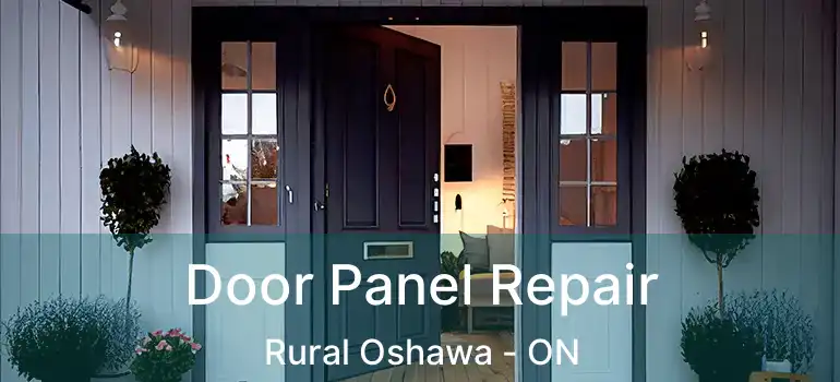  Door Panel Repair Rural Oshawa - ON