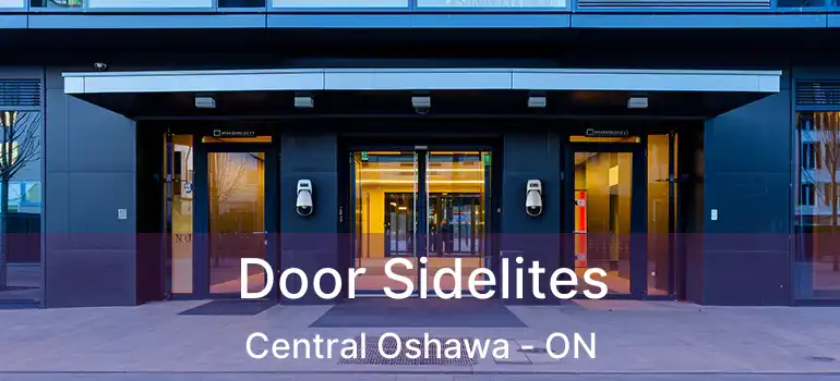  Door Sidelites Central Oshawa - ON