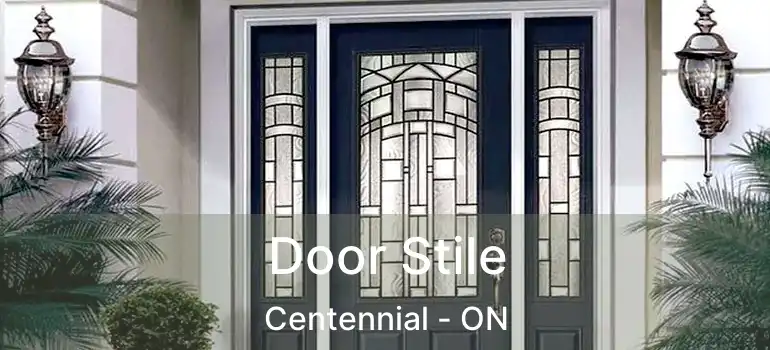  Door Stile Centennial - ON