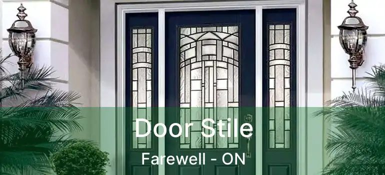  Door Stile Farewell - ON