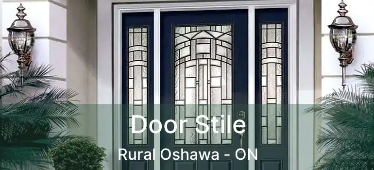  Door Stile Rural Oshawa - ON