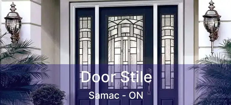  Door Stile Samac - ON