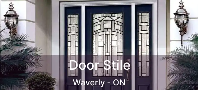  Door Stile Waverly - ON