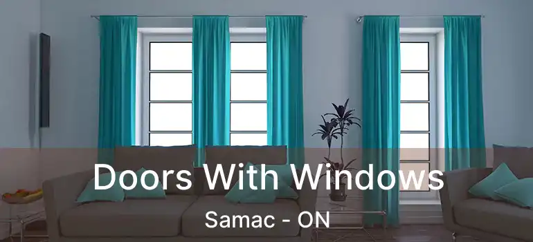  Doors With Windows Samac - ON