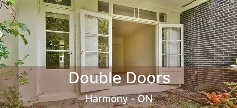  Double Doors Harmony - ON