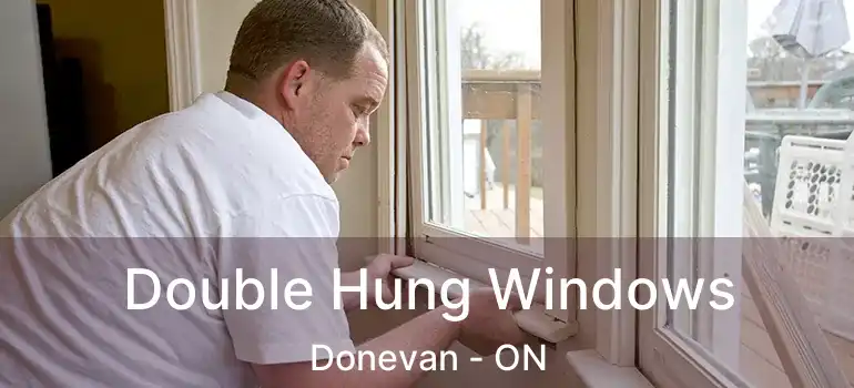  Double Hung Windows Donevan - ON