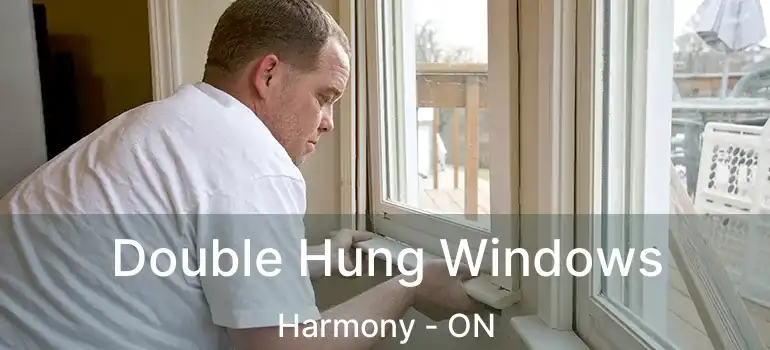  Double Hung Windows Harmony - ON