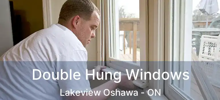  Double Hung Windows Lakeview Oshawa - ON