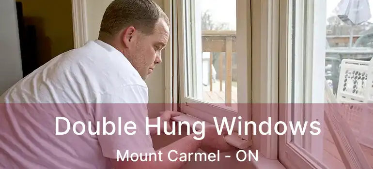  Double Hung Windows Mount Carmel - ON