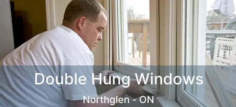  Double Hung Windows Northglen - ON