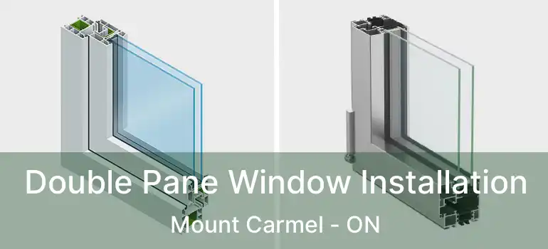  Double Pane Window Installation Mount Carmel - ON