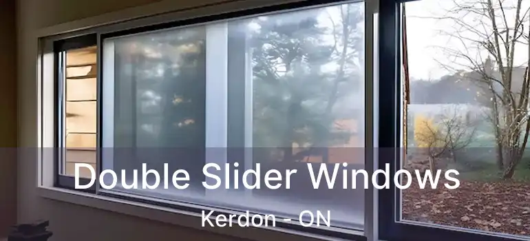  Double Slider Windows Kerdon - ON