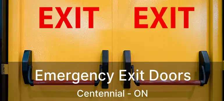  Emergency Exit Doors Centennial - ON