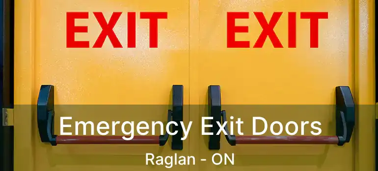  Emergency Exit Doors Raglan - ON