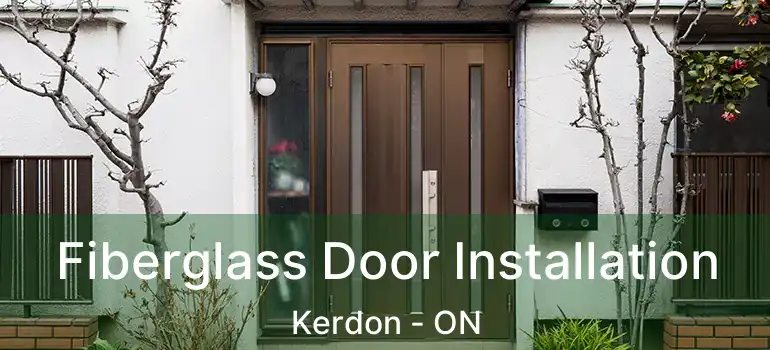  Fiberglass Door Installation Kerdon - ON