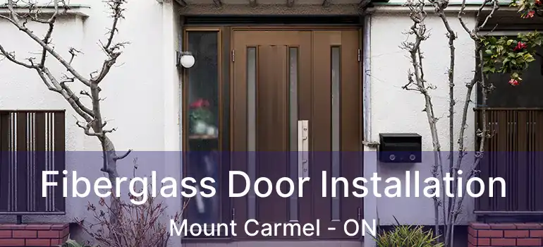  Fiberglass Door Installation Mount Carmel - ON