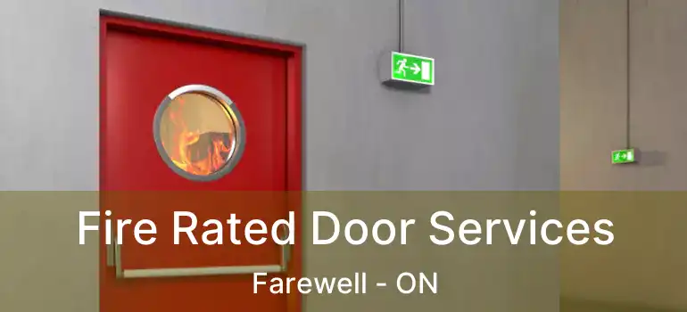  Fire Rated Door Services Farewell - ON