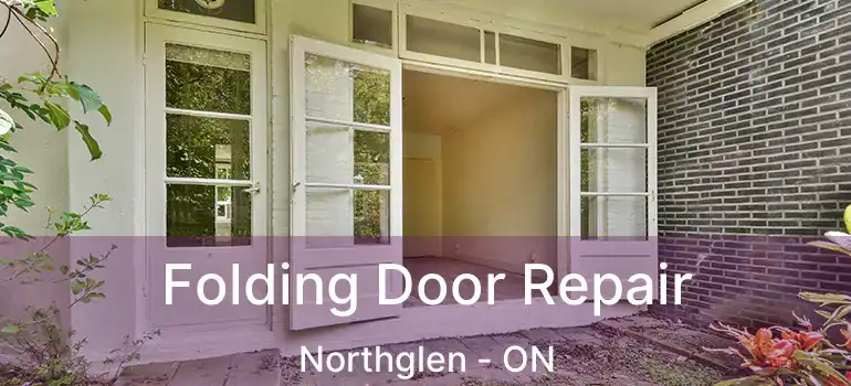  Folding Door Repair Northglen - ON