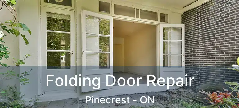  Folding Door Repair Pinecrest - ON