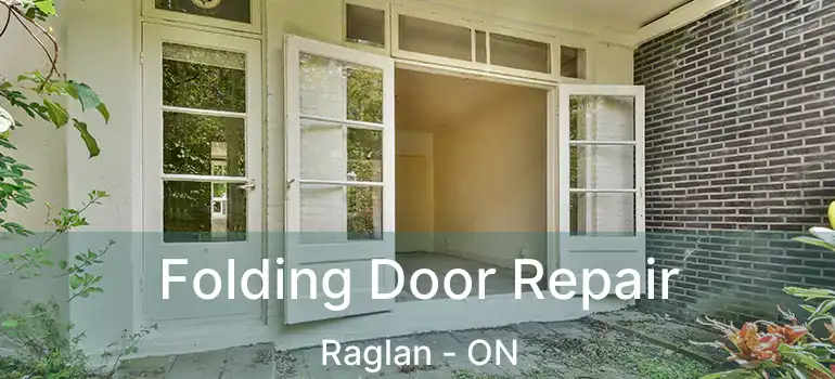  Folding Door Repair Raglan - ON