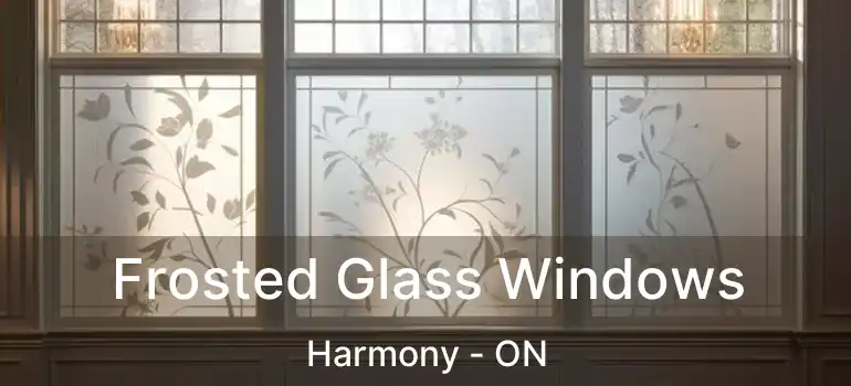  Frosted Glass Windows Harmony - ON