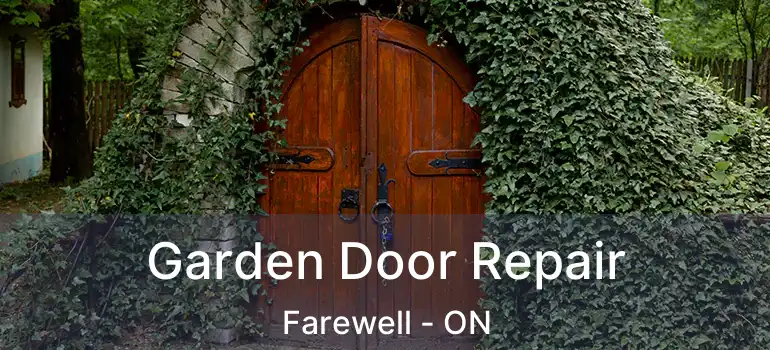  Garden Door Repair Farewell - ON